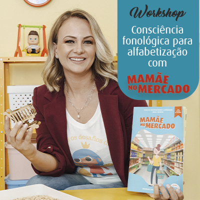 Consciência fonológica para alfabetização com Mamãe no Mercado (Oferta Especial)