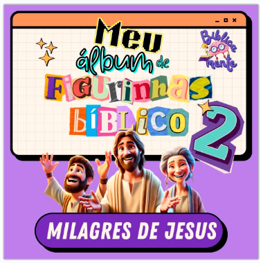 Albúm de figurinhas 2 - Os milagres de Jesus
