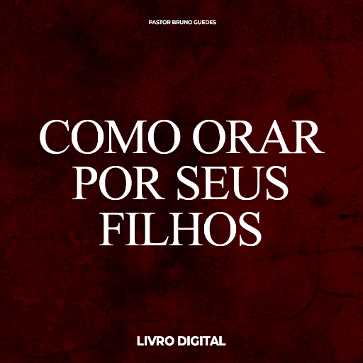 Manaual | Como orar por seus filhos