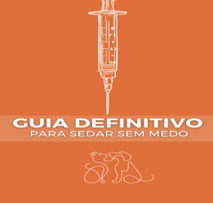 Guia Definitivo para Sedar sem Medo