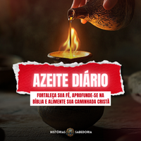 AZEITE DIÁRIO + BÍBLIA ANIMADA - HISTÓRIAS E SABEDORIA