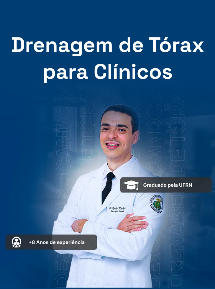 Drenagem de Tórax para Clínicos