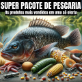 Cópia de SUPER PACOTE DE PESCARIA 