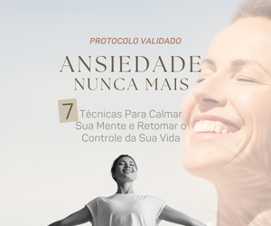 Protocolo Ansiedade Nunca Mais
