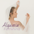 Alquimia Feminina