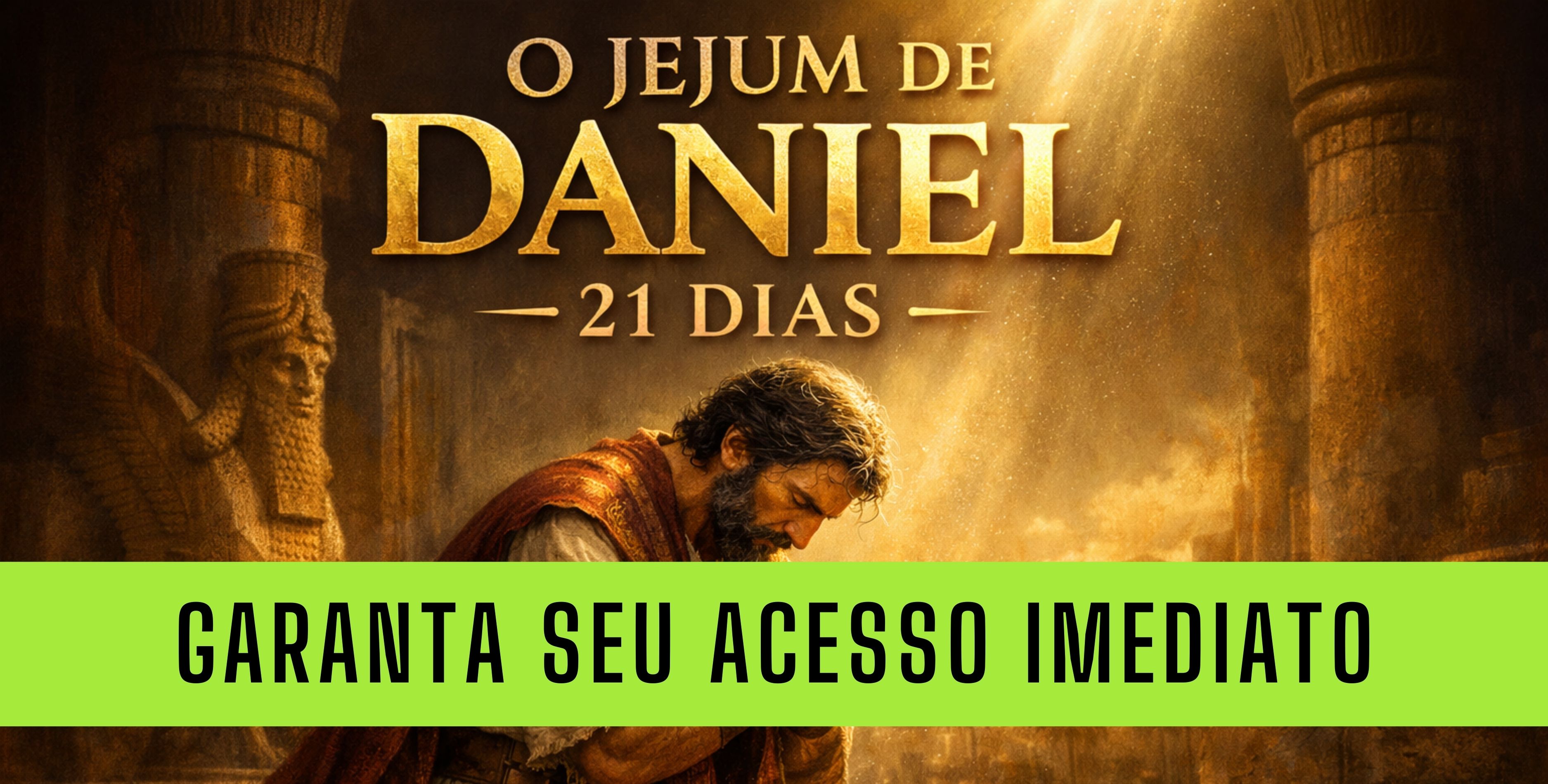 O Jejum de Daniel - 10