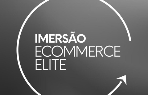 IMERSÃO ECOMMERCE ELITE 2ª EDIÇÃO (BLACK)