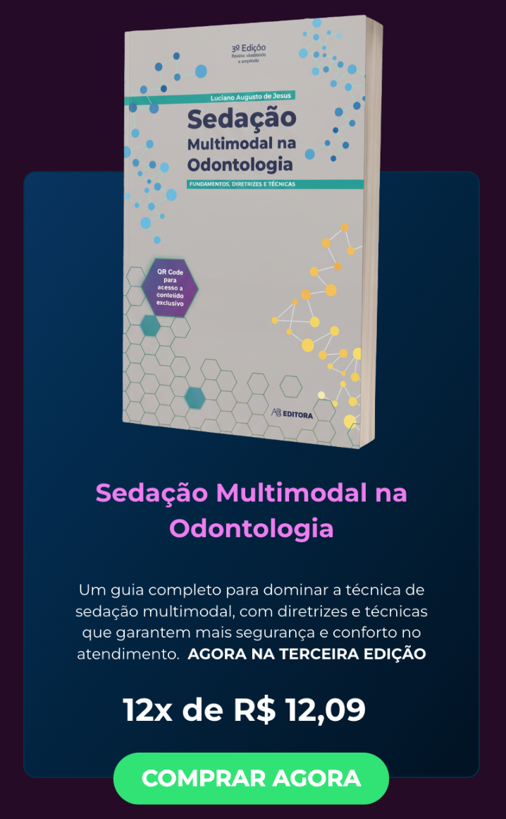 SEDAÇÃO MULTIMODAL NA OODONTOLOGIA