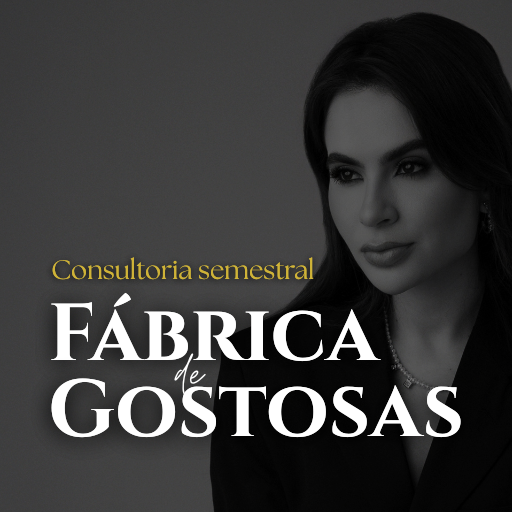 Fábrica de Gostosas | 6 meses.