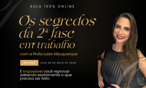 Os segredos da 2ª fase em trabalho - Imersão Online