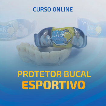 Curso Protetor Bucal Esportivo - da teoria à prática
