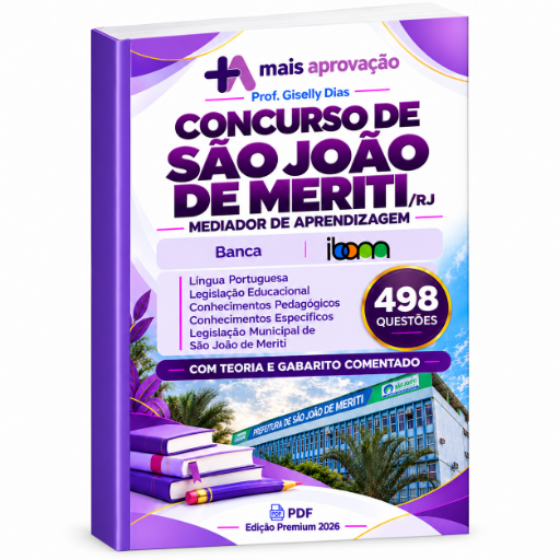 Apostila com 498 Questões| Concurso São João de Meriti/RJ | Mediador de Aprendizagem