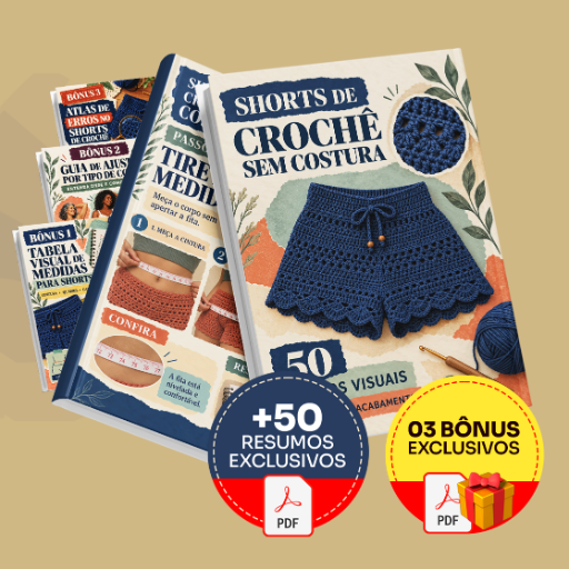 50 Passos Visuais de Shorts de Crochê sem Costura - Completo 