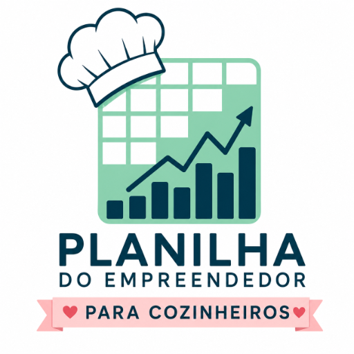 Planilha do Empreendedor - Para cozinheiros 