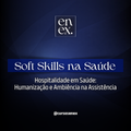 Hospitalidade em Saúde: Curso Completo de Humanização e Ambiência na Enfermagem