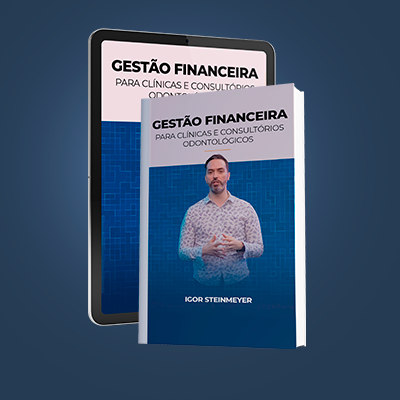 Ebook - Gestão Financeira para Clínicas e Consultórios Odontológicos - OF2
