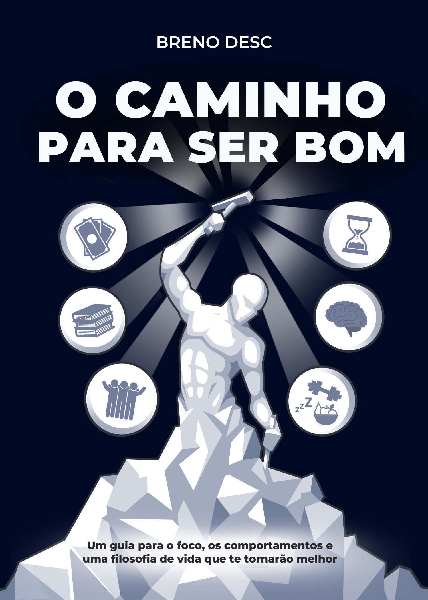 Versão Digital - O Caminho Para Ser Bom