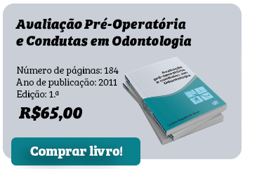 AVALIAÇAO PRE-OPERATORIA E CONDUTAS EM ODONTOLOGIA