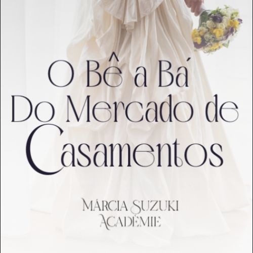 Bê a Bá dos Casamentos - Método Agenda Cheia - VSL