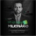 WhatsApp Milionário por Pablo Marçal!