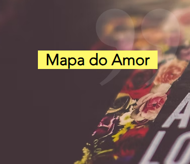 Mapa do Amor - A Astrologia como guia 