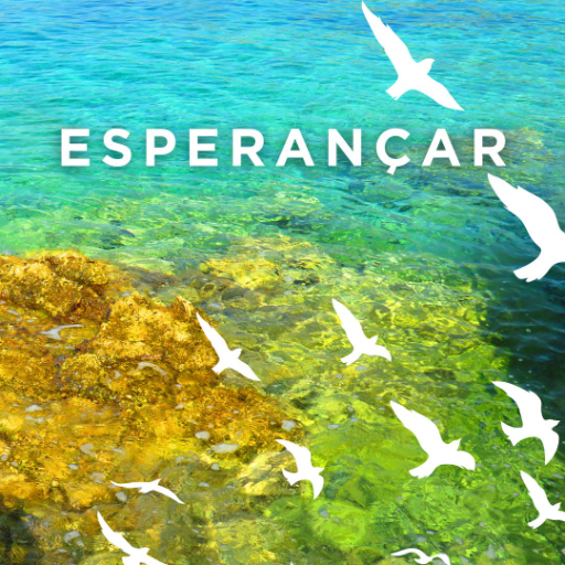 ESPERANÇAR - Ciclo de Estudos Avançados sobre o Esperançar