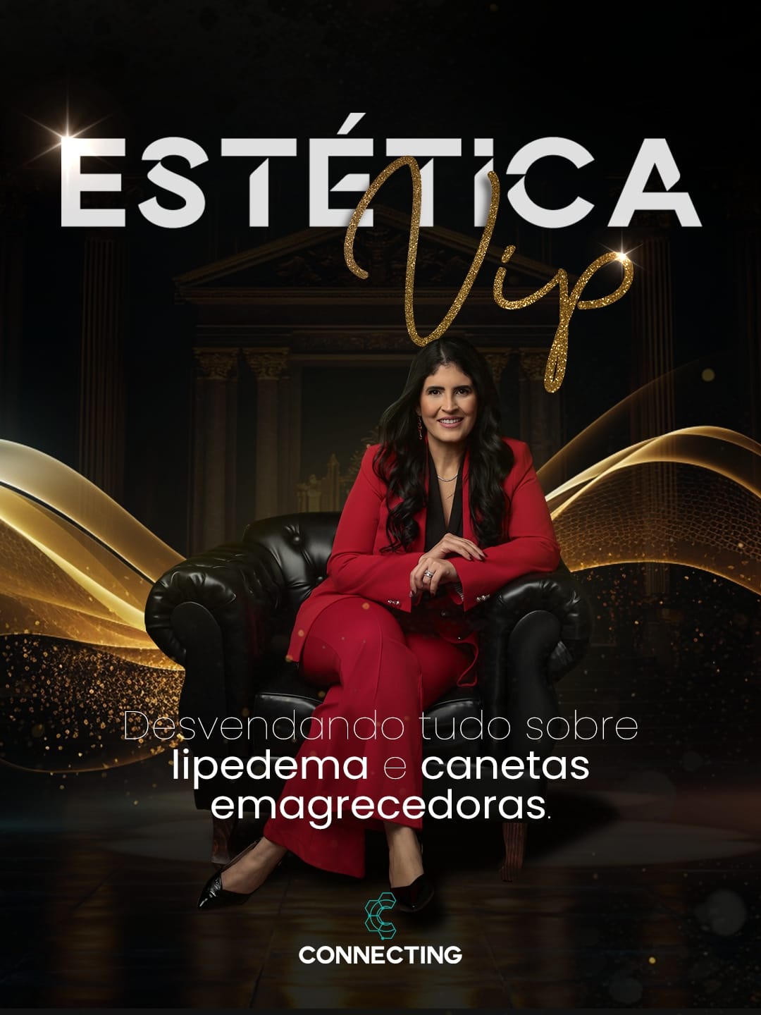Estética VIP - Desvendando tudo sobre o Lipedema e o mundo das Canetas Emagrecedoras
