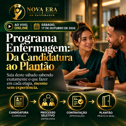 IMERSÃO PROGRAMA ENFERMAGEM: DA CANDIDATURA AO PLANTÃO