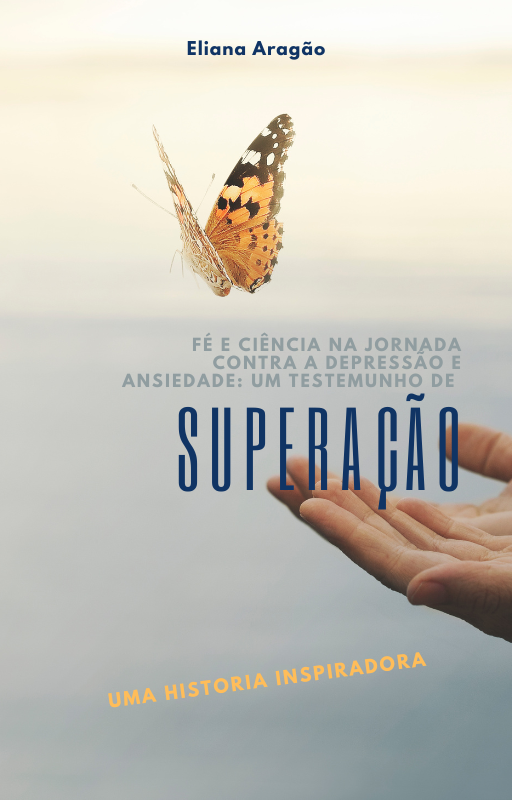 Ebook: Fé e ciencia na jornada contra a depressão e ansiedade