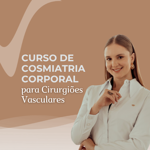 Cosmiatria Corporal para Cirurgiões Vasculares