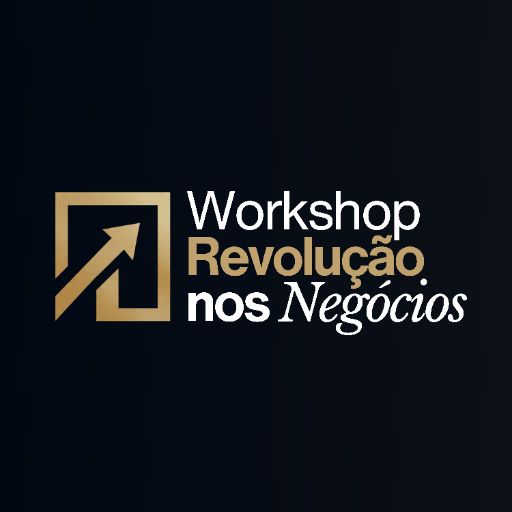 Workshop Revolução nos Negócios - Ingresso