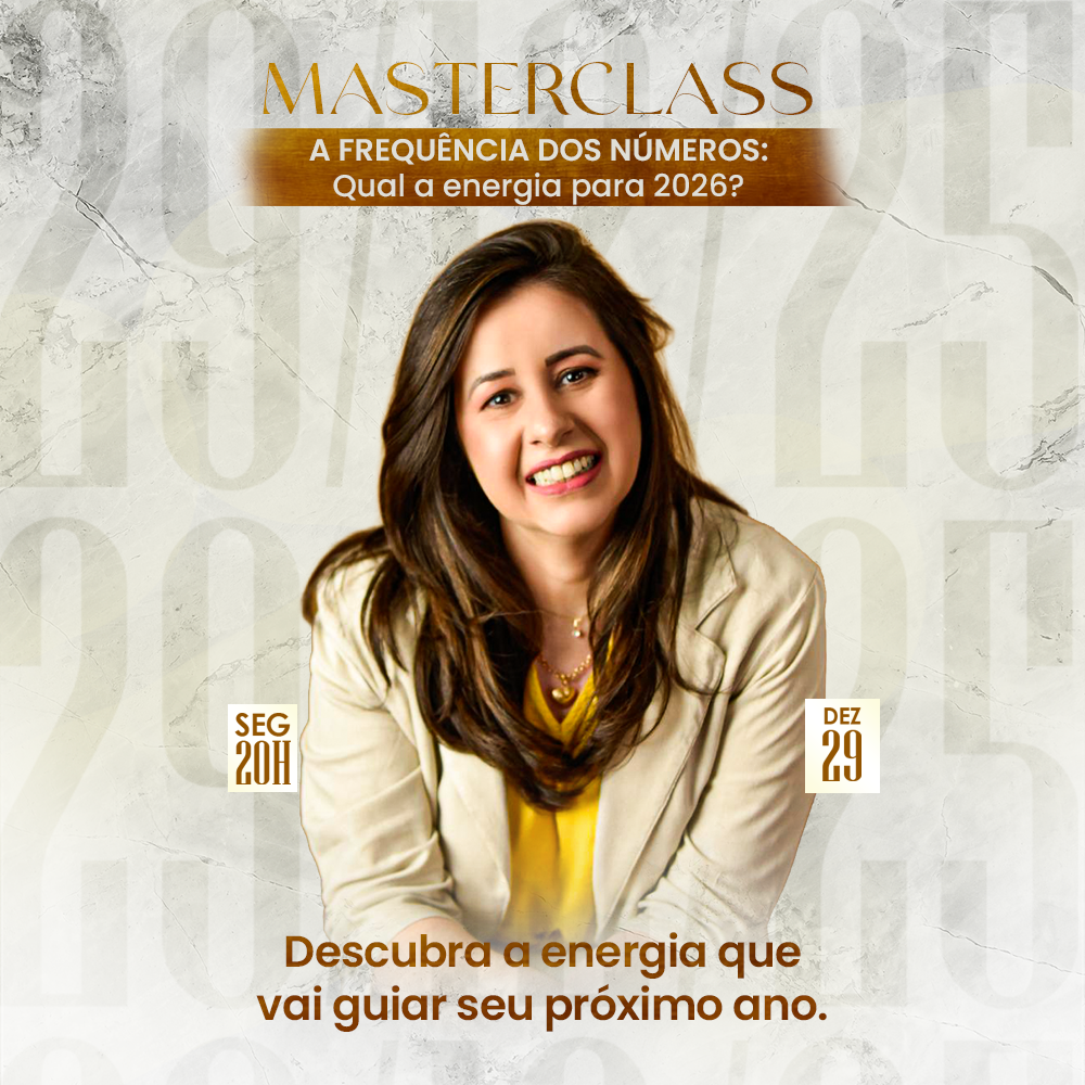 Masterclass: A Frequência dos números - Qual a energia para 2026?