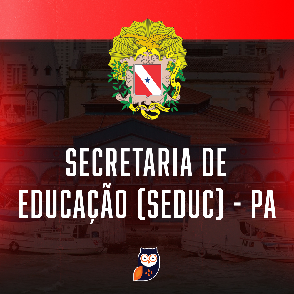 Curso Preparatório: Secretaria de Estado de Educação do Pará - (SEDUC) - PA - Professor do Magistério - Anos Iniciais do Ensino Fundamental