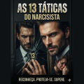 AS 13 TÁTICAS DO NARCISISTA