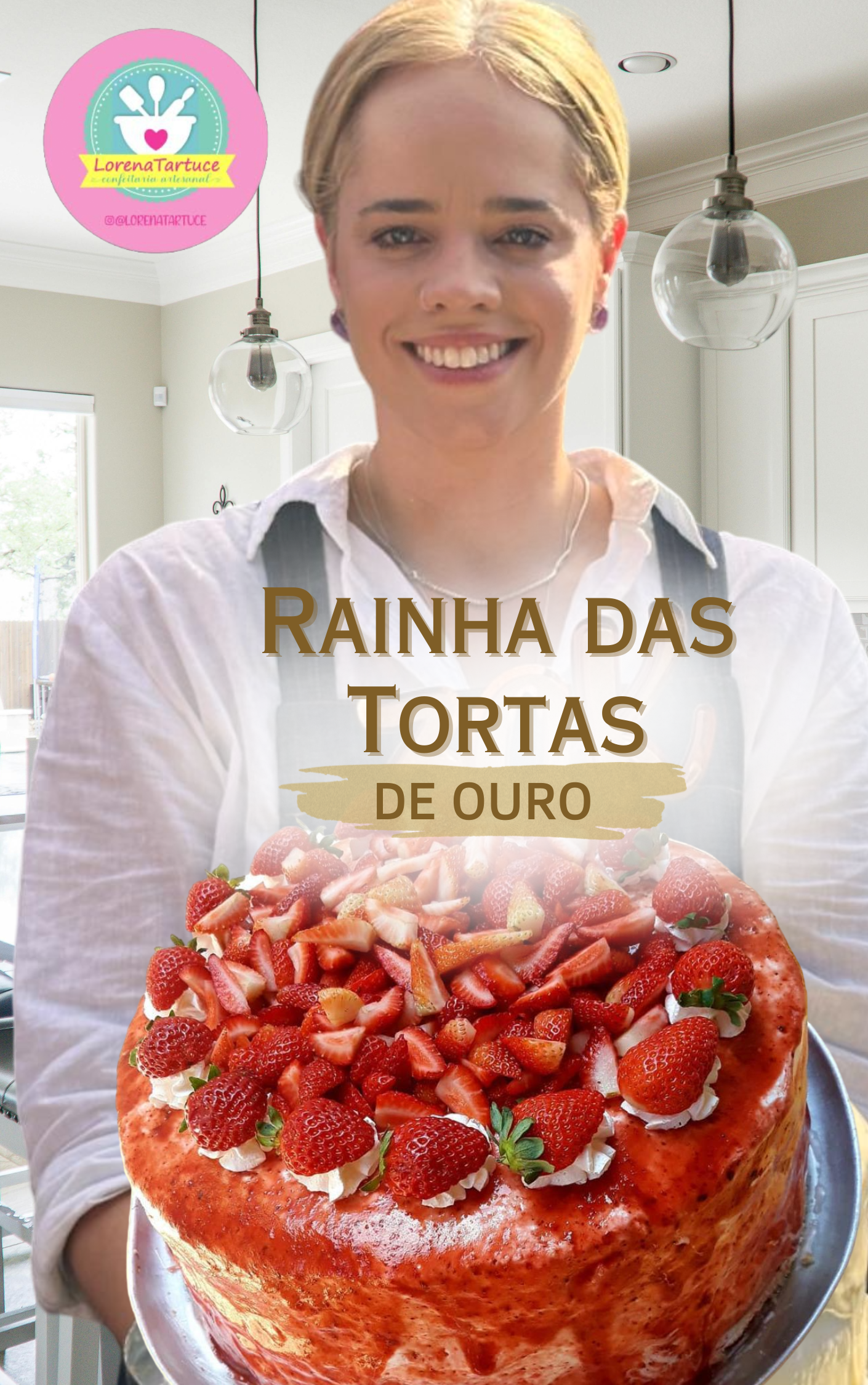 Rainha das Tortas de Ouro - 1ª Turma Lançamento