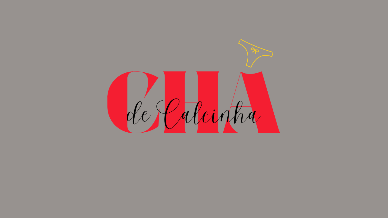 Chá de Calcinha