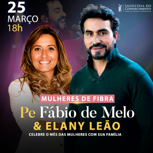 MULHERES DE FIBRA COM PE FÁBIO DE MELO & ELANY LEÃO