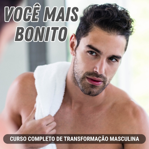 Você Mais Bonito: Curso Completo de Transformação Masculina
