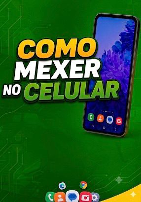 COMO MEXER NO CELULAR DE FORMA SIMPLES 