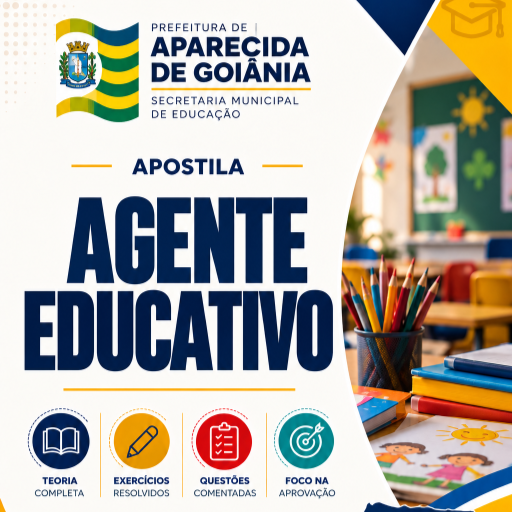 Apostila Completa SME Aparecida de Goiânia 2026 para Agente Educativo
