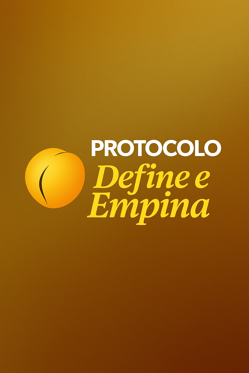 Protocolo Define e Empina
