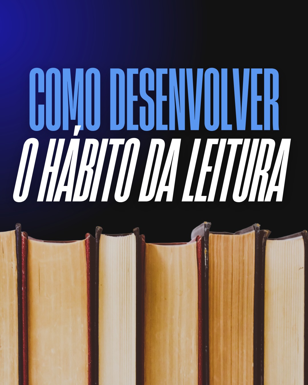 Masterclass: Como criar o hábito da leitura