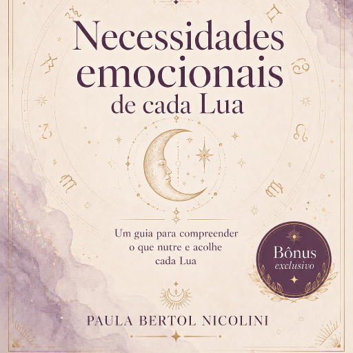 Necessidades Emocionais de cada Lua - Ebook