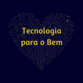 Tecnologia para o Bem