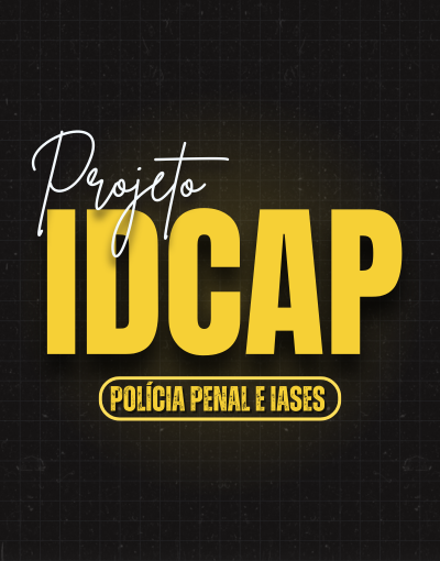 PROJETO POLÍCIA PENAL & IASES 