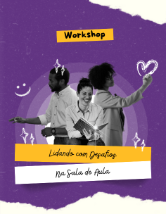 Workshop Desafios na Sala de Aula