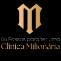 Os 6 Passos para uma Clínica Milionária