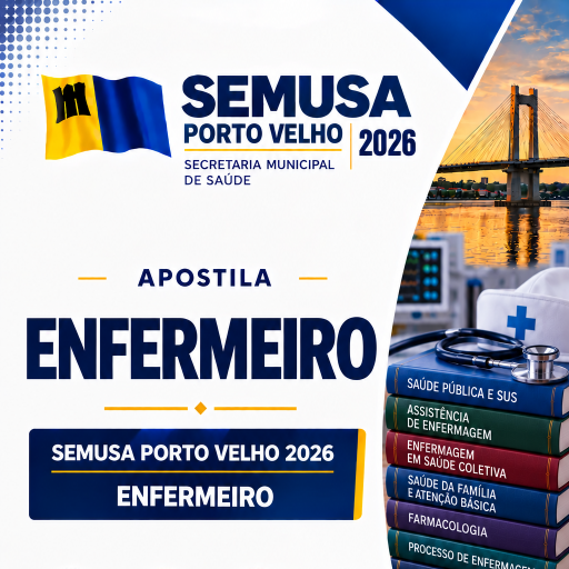 Apostila SEMUSA Porto Velho 2026 — Enfermeiro
