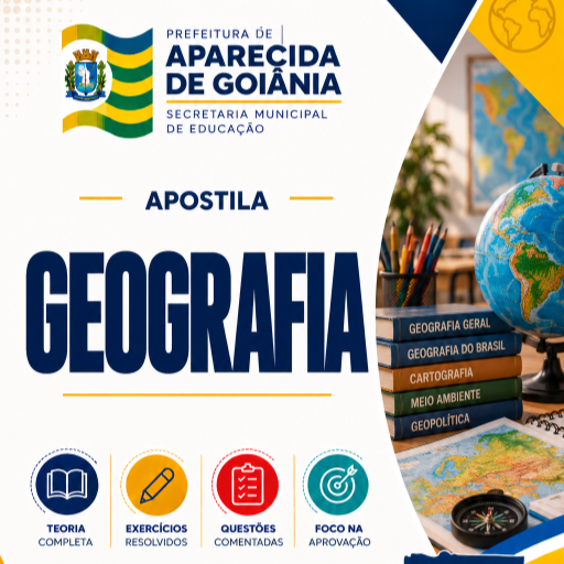 Apostila Completa SME Aparecida de Goiânia 2026 para Profissional da Educação I — Geografia