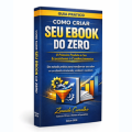 GUIA PRÁTICO CRIE SEU EBOOK DO ZERO (LIVRO DIGITAL)